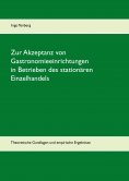 eBook: Zur Akzeptanz von Gastronomieeinrichtungen in Betrieben des stationären Einzelhandels