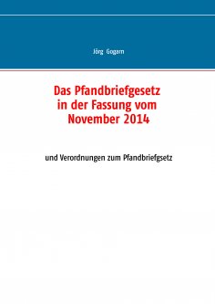 eBook: Das Pfandbriefgesetz in der Fassung vom November 2014