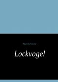 eBook: Lockvogel