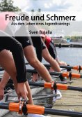 ebook: Freude und Schmerz