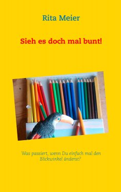 eBook: Sieh es doch mal bunt!