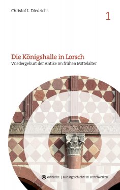 eBook: Die Königshalle in Lorsch