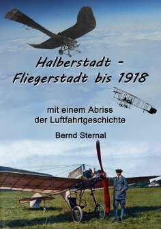 ebook: Halberstadt - Fliegerstadt bis 1918