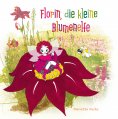 eBook: Florin, die kleine Blumenelfe