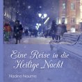 ebook: Eine Reise in die Heilige Nacht