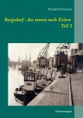 eBook: Bergedorf - das waren noch Zeiten Teil 2