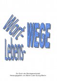 ebook: Wort-Wege Lebens-Wege