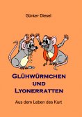 eBook: Glühwürmchen und Lyonerratten