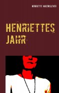 eBook: Henriettes Jahr