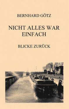 eBook: Nicht alles war einfach