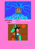 eBook: Zwischen Jetzt und Hier