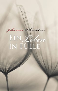 eBook: Ein Leben in Fülle