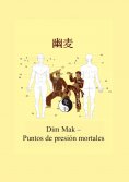 eBook: Dim Mak – Puntos de presión mortales