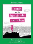eBook: Jasmin und die Streichholzmenschen