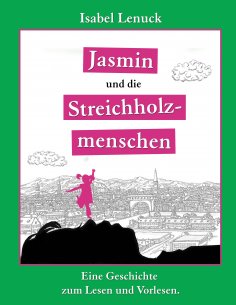 eBook: Jasmin und die Streichholzmenschen
