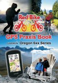 eBook: GPS Praxis Book Garmin Oregon 6xx Series