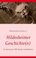 ebook: Hildesheimer Geschichte(n)