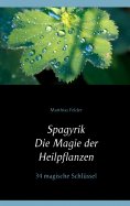 ebook: Spagyrik - Die Magie der Heilpflanzen