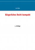 eBook: Bürgerliches Recht kompakt