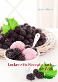 eBook: Leckere Eisrezepte nach Low Carb