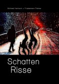 eBook: Schatten Risse
