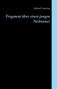 ebook: Fragment über einen jungen Nichtstuer