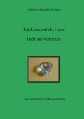ebook: Die Botschaft der Liebe - Inseln des Vertrauens