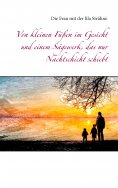 ebook: Von kleinen Füßen im Gesicht und einem Sägewerk, das nur Nachtschicht schiebt