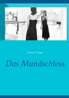 eBook: Das Mundschloss