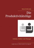 ebook: Die Produktivitätslüge