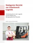 eBook: Stuttgarter Bericht zur Arbeitswelt Logistik
