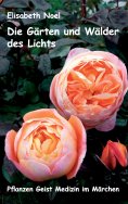 eBook: Die Gärten und Wälder des Lichts