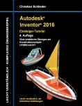 ebook: Autodesk Inventor 2016 - Einsteiger-Tutorial Hybridjacht