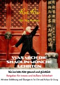 eBook: Was mich die Shaolin-Mönche lehrten