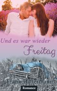 ebook: Und es war wieder Freitag...