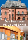eBook: Das Team vom PK 21 und EKH II
