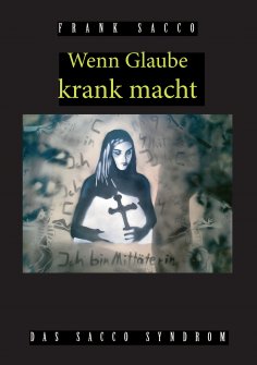 ebook: Wenn Glaube krank macht