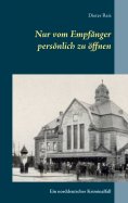 ebook: Nur vom Empfänger persönlich zu öffnen
