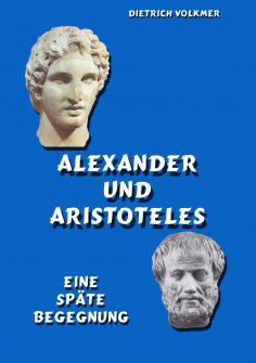 ebook: Alexander und Aristoteles