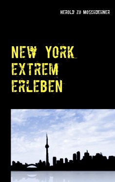 ebook: New York extrem erleben