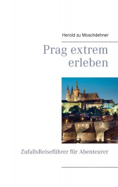 ebook: Prag extrem erleben