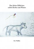 ebook: Das kleine Kälbchen erlebt Herbst und Winter