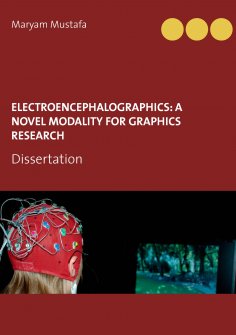 eBook: ElectroEncephaloGraphics: A Novel Modality For Graphics Research