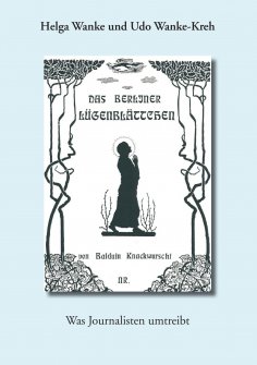 eBook: Das Berliner Lügenblättchen