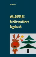 eBook: Waldemars Schlittenfahrt Tagebuch
