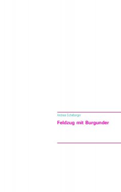 ebook: Feldzug mit Burgunder