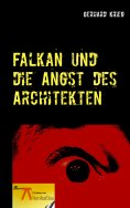 eBook: Falkan und die Angst des Architekten