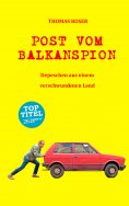eBook: Post vom Balkanspion