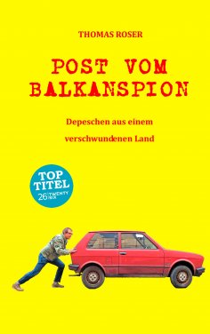 eBook: Post vom Balkanspion