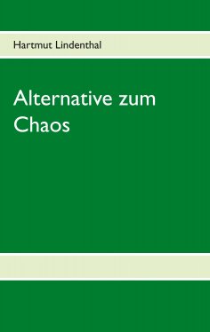 ebook: Alternative zum Chaos